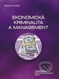 Kniha: Ekonomická kriminalita a management (Zdeněk Častorál). Univerzita J.A. Komenského Praha, 2011 Kniha: Ekonomická kriminalita a management (Zdeněk Častorál). Univerzita J.A. Komenského Praha, 2011