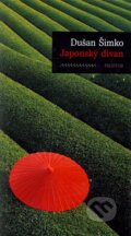 Kniha: Japonský divan (Dušan Šimko). Prostor, 2011 Kniha: Japonský divan (Dušan Šimko). Prostor, 2011