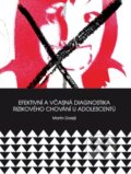 Kniha: Efektivní včasná diagnostika rizikového chování u adolescentů (Martin Dolejš). Univerzita Palackého v Olomouci, 2010 Kniha: Efektivní včasná diagnostika rizikového chování u adolescentů (Martin Dolejš). Univerzita Palackého v Olomouci, 2010