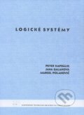 Kniha: Logické systémy (Jana Galanová, Marcel Polakovič a Peter Kaprálik). STU, 2009 Kniha: Logické systémy (Jana Galanová, Marcel Polakovič a Peter Kaprálik). STU, 2009