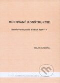 Kniha: Murované konštrukcie (Milan Čabrák). STU, 2009 Kniha: Murované konštrukcie (Milan Čabrák). STU, 2009