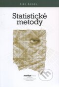 Statistické metody - Jiří Anděl, MatfyzPress, 2007