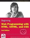 Kniha: Beginning Web Programming with HTML, XHTML, and CSS (Jon Duckett). Wrox, 2008 Kniha: Beginning Web Programming with HTML, XHTML, and CSS (Jon Duckett). Wrox, 2008
