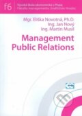 Kniha: Management public relations (Eliška Novotná). Oeconomica, 2011 Kniha: Management public relations (Eliška Novotná). Oeconomica, 2011