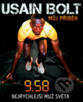 Kniha: Usain Bolt: Můj příběh - 9.58 (Shaun Custis). 65. pole, 2011 Kniha: Usain Bolt: Můj příběh - 9.58 (Shaun Custis). 65. pole, 2011