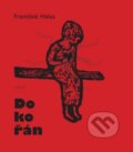 Kniha: Dokořán (František Halas). Dokořán, 2011 Kniha: Dokořán (František Halas). Dokořán, 2011