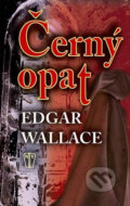 Kniha: Černý opat (Edgar Wallace). Naše vojsko CZ, 2011 Kniha: Černý opat (Edgar Wallace). Naše vojsko CZ, 2011