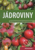 Kniha: Jádroviny (Dušan Nesrsta). Baštan, 2011 Kniha: Jádroviny (Dušan Nesrsta). Baštan, 2011