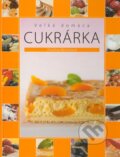 Kniha: Veľká domáca cukrárka (Pavlína Berzsiová). Slovart, 2011 Kniha: Veľká domáca cukrárka (Pavlína Berzsiová). Slovart, 2011