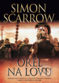 Kniha: Orel na lovu (Simon Scarrow). BB/art, 2011 Kniha: Orel na lovu (Simon Scarrow). BB/art, 2011