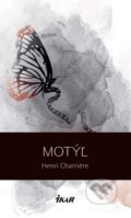 Kniha: Motýľ (Henri Charrière), 2011 Kniha: Motýľ (Henri Charrière), 2011