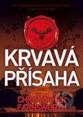 Kniha: Krvavá přísaha (Christopher Farnsworth). BB/art, 2011 Kniha: Krvavá přísaha (Christopher Farnsworth). BB/art, 2011