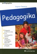 Kniha: Pedagogika (Dagmar Čábalová). Grada, 2011 Kniha: Pedagogika (Dagmar Čábalová). Grada, 2011