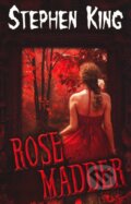 Kniha: Rose Madder (Stephen King), 2011 Kniha: Rose Madder (Stephen King), 2011