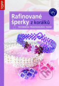 Kniha: Rafinované šperky z korálků (Anagram). Anagram, 2011 Kniha: Rafinované šperky z korálků (Anagram). Anagram, 2011