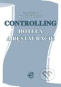 Controlling hotela a reštaurácie - Gustáv Sládek, Katarína Valenteová, Wolters Kluwer (Iura Edition), 2006