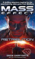 Kniha: Mass Effect: Retribution (Drew Karpyshyn). Little, Brown, 2010 Kniha: Mass Effect: Retribution (Drew Karpyshyn). Little, Brown, 2010