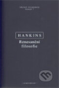 Kniha: Renesanční filosofie (James Hankins). OIKOYMENH, 2011 Kniha: Renesanční filosofie (James Hankins). OIKOYMENH, 2011
