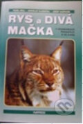 Kniha: Rys a divá mačka (Jaroslav Slamečka, Jozef Gašparík a Pavel Hell). PaRPress, 2004 Kniha: Rys a divá mačka (Jaroslav Slamečka, Jozef Gašparík a Pavel Hell). PaRPress, 2004