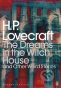 Kniha: The Dreams in the Witch House and Other Weird Stories (Howard Phillips Lovecraft). Penguin Books, 2005 Kniha: The Dreams in the Witch House and Other Weird Stories (Howard Phillips Lovecraft). Penguin Books, 2005