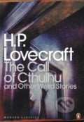 The Call of Cthulhu and Other Weird Stories - Howard Phillips Lovecraft, Penguin Books, 2002