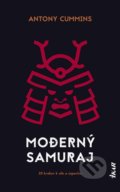 Kniha: Moderný samuraj (Antony Cummins), 2021 Kniha: Moderný samuraj (Antony Cummins), 2021