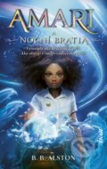 Kniha: Amari a Noční bratia (B.B. Alston), 2022 Kniha: Amari a Noční bratia (B.B. Alston), 2022