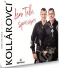 Hudební CD: Kollárovci: Len Tebe spievam, 2021 Hudební CD: Kollárovci: Len Tebe spievam, 2021