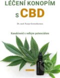 Kniha: Léčení konopím s CBD (Franjo Grotenhermen). Fontána, 2021 Kniha: Léčení konopím s CBD (Franjo Grotenhermen). Fontána, 2021