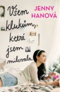 Kniha: Všem klukům, které jsem milovala (Jenny Han). CooBoo CZ, 2021 Kniha: Všem klukům, které jsem milovala (Jenny Han). CooBoo CZ, 2021