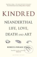 Kniha: Kindred (Rebecca Wragg Sykes). Bloomsbury, 2021 Kniha: Kindred (Rebecca Wragg Sykes). Bloomsbury, 2021