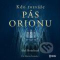 Audiokniha: Kdo rozváže pás Orionu (Aleš Rozehnal), 2021 Audiokniha: Kdo rozváže pás Orionu (Aleš Rozehnal), 2021