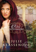 Kniha: Tichá guvernantka (Julie Klassen), 2021 Kniha: Tichá guvernantka (Julie Klassen), 2021