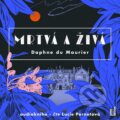 Audiokniha: Mrtvá a živá 2CD (Daphne du Maurier). OneHotBook, 2021 Audiokniha: Mrtvá a živá 2CD (Daphne du Maurier). OneHotBook, 2021