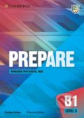 Kniha: Prepare 5/B1 Workbook with Digital Pack, 2nd (Helen Chilton). Cambridge University Press, 2021 Kniha: Prepare 5/B1 Workbook with Digital Pack, 2nd (Helen Chilton). Cambridge University Press, 2021