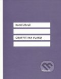 Kniha: Graffiti na vlaku (Vlna). Vlna, 2021 Kniha: Graffiti na vlaku (Vlna). Vlna, 2021