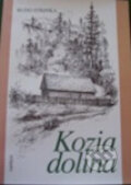 Kniha: Kozia dolina (Rudo Strinka). PaRPress, 2003 Kniha: Kozia dolina (Rudo Strinka). PaRPress, 2003