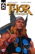 Kniha: Thor: Vikingové (Garth Ennis a Glenn Fabry). Crew, 2011 Kniha: Thor: Vikingové (Garth Ennis a Glenn Fabry). Crew, 2011