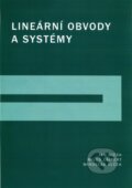 Kniha: Lineární obvody a systémy (Jan Bičák, Miloš Laipert a Miroslav Vlček). CVUT Praha, 2007 Kniha: Lineární obvody a systémy (Jan Bičák, Miloš Laipert a Miroslav Vlček). CVUT Praha, 2007