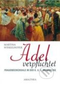 Adel verpflichtet - Martina Winkelhofer, Amalthea, 2009
