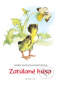 Kniha: Zatúlané húsa (Mária Rázusová-Martáková), 2011 Kniha: Zatúlané húsa (Mária Rázusová-Martáková), 2011