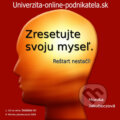 Zresetujte svoju myseľ. Reštart nestačí! (CD) - Monika Jakubeczová, Monika Jakubeczová, 2009