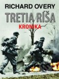 Kniha: Tretia ríša (Richard Overy). Fortuna Libri, 2011 Kniha: Tretia ríša (Richard Overy). Fortuna Libri, 2011