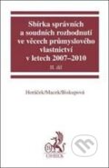 Sbírka správních a soudních rozhodnutí ve věcech průmyslového vlastnictví - II. díl - R. Horáček a kolektív, C. H. Beck, 2011