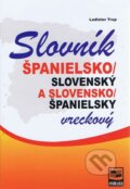 Kniha: Španielsko-slovenský a slovensko-španielsky vreckový slovník (Ladislav Trup). Mikula, 2011 Kniha: Španielsko-slovenský a slovensko-španielsky vreckový slovník (Ladislav Trup). Mikula, 2011