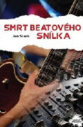 Kniha: Smrt beatového snílka (Jan Stach). Nava, 2011 Kniha: Smrt beatového snílka (Jan Stach). Nava, 2011