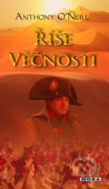 Kniha: Říše věčnosti (Anthony O'Neill). Moba, 2011 Kniha: Říše věčnosti (Anthony O'Neill). Moba, 2011