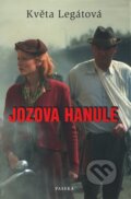 Kniha: Jozova Hanule (Květa Legátová), 2011 Kniha: Jozova Hanule (Květa Legátová), 2011