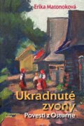 Kniha: Ukradnuté zvony (Erika Matonoková). Cuper, 2009 Kniha: Ukradnuté zvony (Erika Matonoková). Cuper, 2009