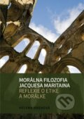 Kniha: Morálna filozofia Jacquesa Maritaina (Helena Hrehová). Trnavská univerzita, 2011 Kniha: Morálna filozofia Jacquesa Maritaina (Helena Hrehová). Trnavská univerzita, 2011
